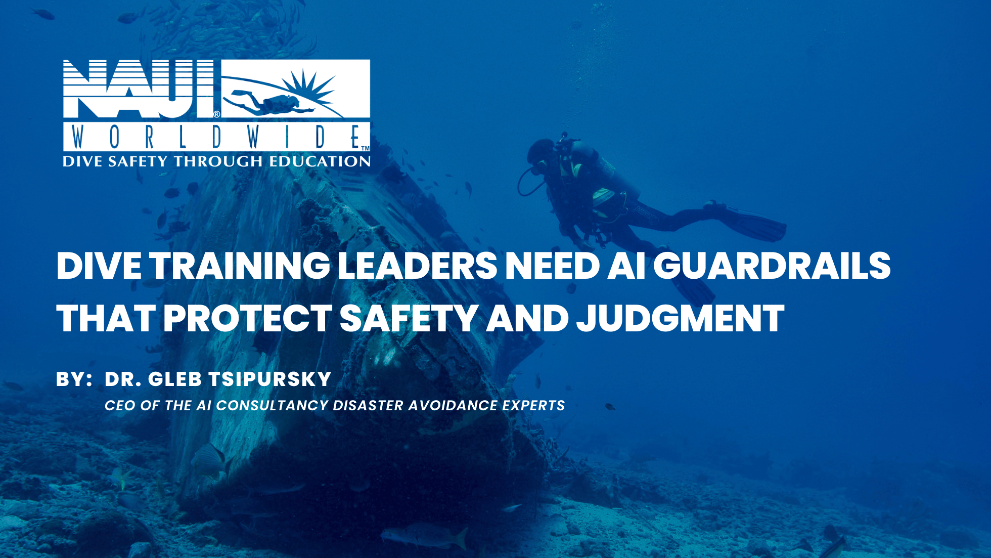 Dive Training Leaders Need AI Guardrails That Protect Safety And Judgment